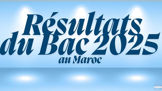   Résultats du Bac 2025 au Maroc : Ce qu’il faut retenir de la session normale  