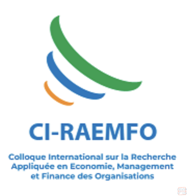 Colloque International de la Recherche Appliquée en Economie, Management et Finance des Organisations (CI-RAEMFO)